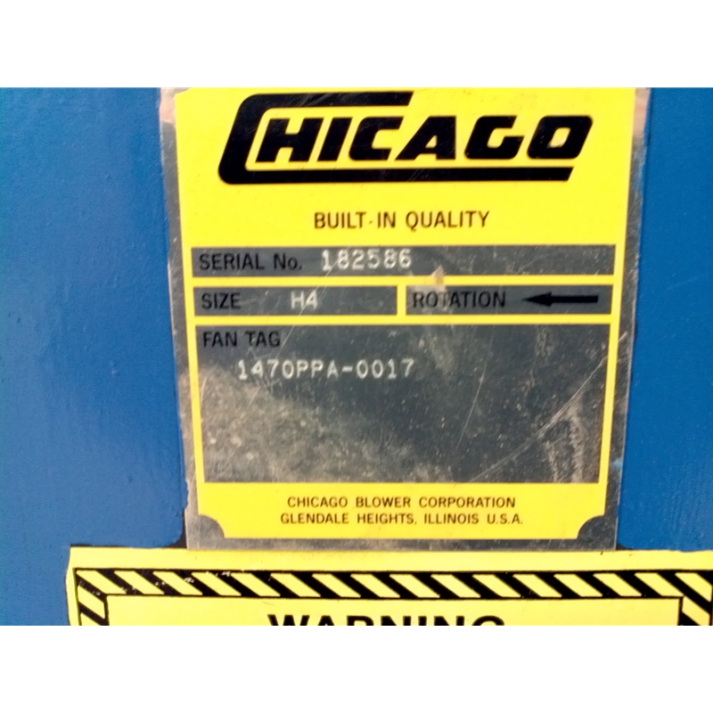 Chicago Blower Size H4 Fan Tag 1470PPA0017 Process Equipment BMI